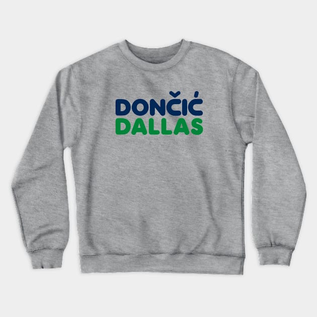 Doncic in Dallas Crewneck Sweatshirt by monitormonkey